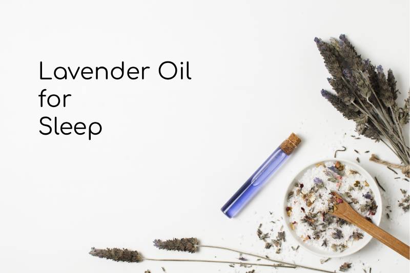 How to Use Lavender Oil for Sleep: A Step-by-Step Guide