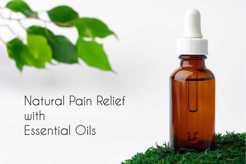 natural oil bottle showing with ingredients for pain relief essential oils